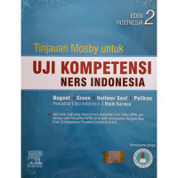 Tinjauan Mosby Untuk Uji Kompetensi Ners Indonesia Edisi Indonesia 2