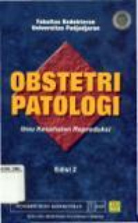 Obstetri Patologi Ilmu Kesehatan Reproduksi Edisi 2