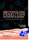 Metodologi Penelitian Ekonomi & Sosial: Teori, Konsep, dan Rencana Proposal