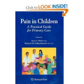 Pain in Children A Practical Guide for Primary Care