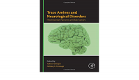 Trace Amines and Neurological  Disorders