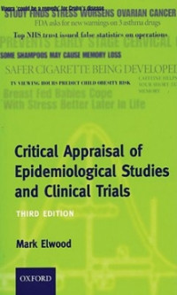 Critical Appraisal of Epidemiological Studies and Clinical Trials Third Edition