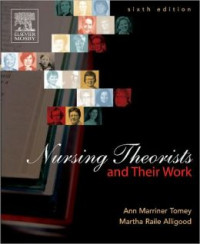Nursing Theorists and Their Work Sixh