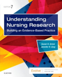 Understanding Nursing Research: Building an Eviden Based Practice