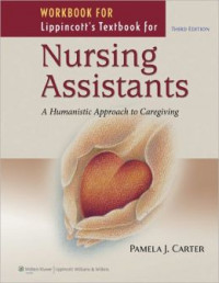 Nursing Assistants: A Humanistic Approach to Caregiving 3rd ed
