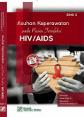 Asuhan Keperawatan pada Pasien Terinfeksi HIV/AIDS Edisi 2