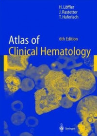Atlas of Clinical Hematology 6th Edition