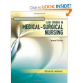 Clinical Decision Making: Case Studies in Medical-Surgical Nursing, Second Edition