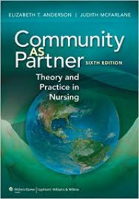Community As Partner Theory and Practice in Nursing Sixth Edition