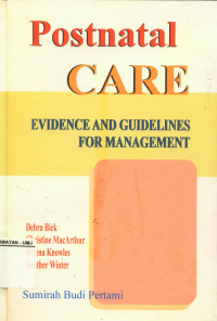 Postnatal Care Evidence and Guidelines For Management