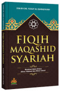 Fiqih Maqashid Syariah: Moderasi Islam Antara Aliran Tekstual dan Aliran Liberal
