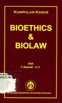 Kumpulan Kasus Bioethics & Biolaw
