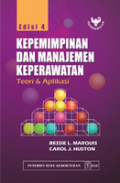 Kepemimpinan dan Manajemen Keperawatan Teori & Aplikasi Edisi 4
