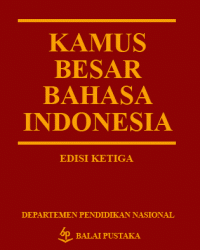 Kamus Besar Bahasa Indonesia Edisi Kedua dan Ketiga
