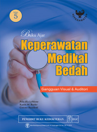 Buku Ajar Keperawatan Medikal Bedah: Gangguan Visual & Auditori Edisi 5