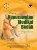 Buku Ajar Keperawatan Medikal Bedah: Dimensi Keperawatan Medikal Bedah Gangguan Pola Kesehatan Patofisiologi dan Pola Kesehatan Edisi 5 Volume 1
