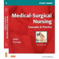 Medical-Surgical Nursing Concep & Practice 2nd Edition: Study Guide
