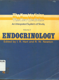 The New Medicine An integrated System of Study Endocrinology Vol 2