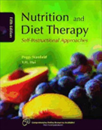 Nutrition and diet therapy : self-instructional approaches 5th ed.