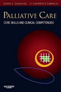 Palliative Care: Core Skills and Clinical Competencies