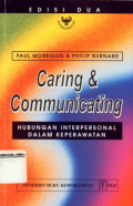 Caring & Communicating hubungan Interpersonal Dalam Keperawatan Edisi 2