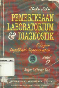 Buku Saku Pemeriksaan Laboratorium dan Diagnostik Dengan Imlpikasi Keperawatan Edisi 2