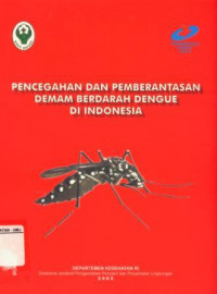 Pencegahan dan Pembrantasan Demam Berdarah Dengue di Indonesia
