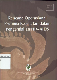 Rencana Operasional Promosi Kesehatan Dalam Pengendalian Penyakit HIV/AIDS
