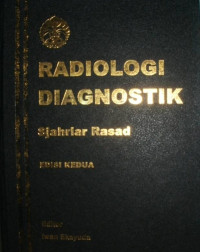 Radiologi Disgnostik Edisi Kedua