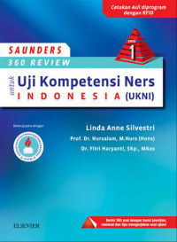 Saunders 360 Review untuk Uji Kompetensi Ners Indonesia (UKNI) Edisi 2