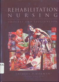 Rehabilitation Nursing Process and Application Second  Edition
