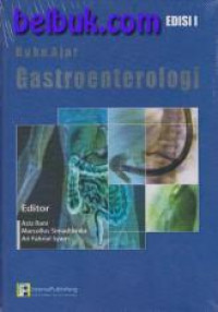 Buku Ajar Gastroenterologi Edisi I