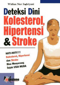 Deteksi Dini Kolesterol, Hipertensi & Stroke