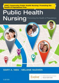 Community/Public Health Nursing: Promoting the Health of Populations Seventh Edition