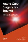 Acute Care Surgery and Trauma: Evidence Based Practice