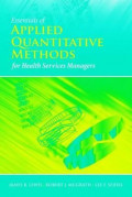 Essentials of applied quantitative methods for health services managers