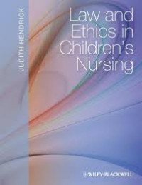 Law and ethics in children’s nursing