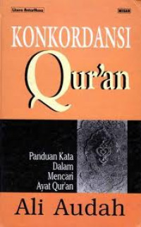 Konkordansi Qur'an Panduan Kata dalam Mencari Ayat Alqur'an