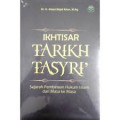 Ikhtisar Tarikh Tasyri: Sejarah Pembinaan Hukum Islam dari Masa ke Masa