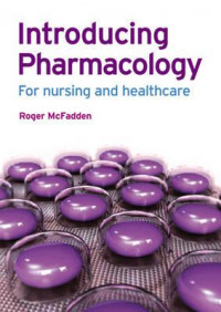 Introducing pharmacology for nursing and healthcare