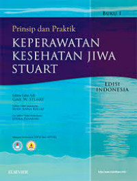 Prinsip dan Praktik: Keperawatan Kesehatan Jiwa Stuart Edisi Indonesia Buku 1