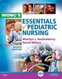 Wong's Essentials of Pediatric Nursing Eighth Edition