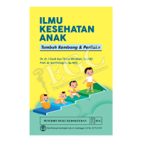 Ilmu Kesehatan Anak Tumbuh Kembang & Perilaku