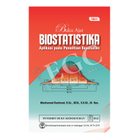 Buku Ajar Biostatistika: Aplikasi pada Penelitian Kesehatan Edisi 2