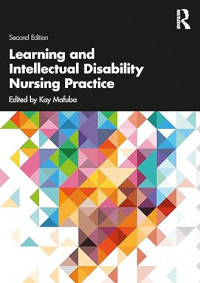 Learning and Intellectual Disability Nursing Practice Second Edition