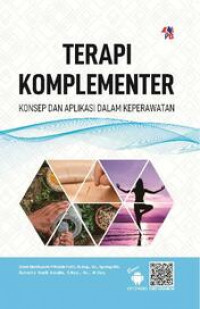 Terapi Komplementer: Konsep dan Aplikasi dalam Keperawatan