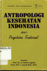 Antropologi Kesehatan Indonesia Jilid 1