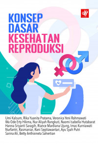 Konsep Dasar Kesehatan Reproduksi