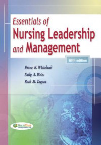 Essentials of nursing leadership and management 5th ed