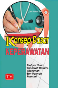 Konsep Dasar Keperawatan